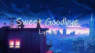 Robin Schulz - Sweet Goodbye (Lyrics)