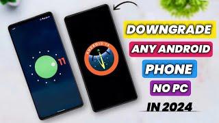 How to Downgrade Android Version Without PC | How to Uninstall System Update | Android 13 To 11