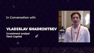 An interview with Vladislav Shadrintsev, Investment analyst, iTech Capital