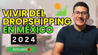 Cómo Vivir del DROPSHIPPING en México 2024