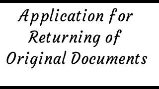 Write An Application For Return of Original Documents From College