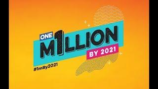 1 Million by 2021