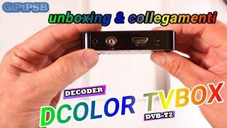 DCOLOR TV BOX nuovo Decoder Digitale Terrestre DVB-T2 - Unboxing & Collegamenti alla TV