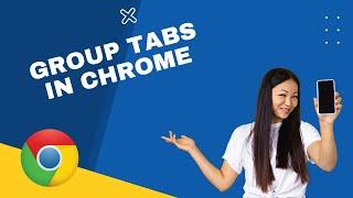 How to Group Tabs on Chrome Mobile | Step-by-step video (2022)