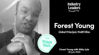 Industry Leaders | Forest Young | Global Principal, Wolff Olins