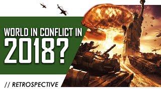 World in Conflict in 2018: A Retrospective Analysis