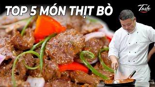 TOP 5 Công thức THỊT BÒ MỀM NGON Từ Siêu Đầu Bếp | Món Ngon Mỗi Ngày | Thập Phương Mỹ Vị