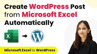 How to Create WordPress Post from Microsoft Excel Automatically | MS Excel to WordPress