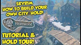 Skyrim City/Hold Building Tutorial & Hold Tour! (Xbox/PC)