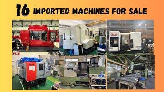 16 Imported Machines for Sale | Used Machinery from Japan ,Germany , Taiwan , Korea etc.,