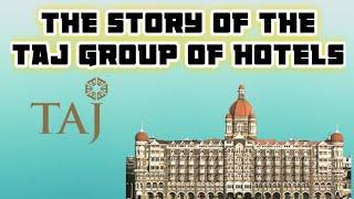 the story of the taj group of hotels || taj hotels #hoteliers