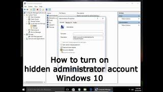 How to turn on hidden administrator account Windows 10