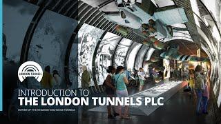 THE LONDON TUNNELS PLC - Investor Update