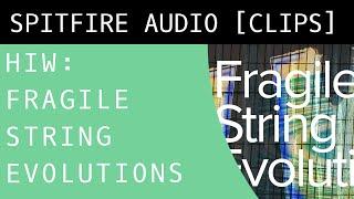 How it Works - Fragile String Evolutions