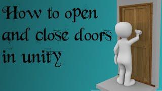 [Unity 5] Tutorial: How to open and close a door