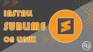 How to install Sublime Text on Linux Mint, Ubuntu, Other Linux Distributions