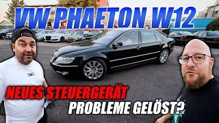 VW Phaeton W12 - Löst das neue Steuergerät die Probleme?