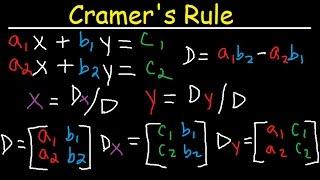 Cramer's Rule - 2x2 & 3x3 Matrices - Solving Systems of Linear Equations - 2 & 3 Variables