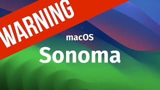 macOS Sonoma Update Warning ️ Do not Update until your watch this video