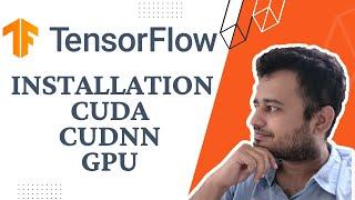 Installing Latest TensorFlow on Windows with CUDA, cudNN & GPU support - Step by Step Tutorial 2022