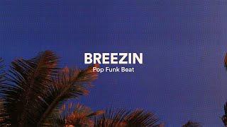 R&B Pop Type Beat , Calvin Harris Type Beat ("breezin")