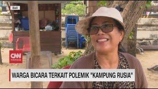 Warga Bicara Terkait Polemik "Kampung Rusia" di Bali