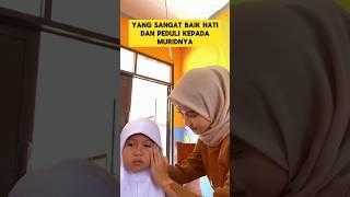 momen haru ketika buk guru cantik pijat kepala murid nya ‼️ #guru #haru #murid #sekolah #orangbaik