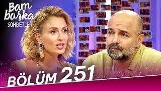 Bambaşka Sohbetler 251. Bölüm - Erkan Avcı | "Ortadoğulu Joker'i Oynamak İsterim"