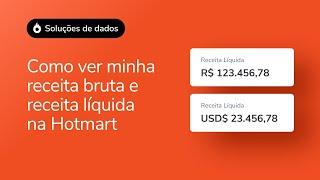 Como ver minha receita bruta e receita líquida na Hotmart