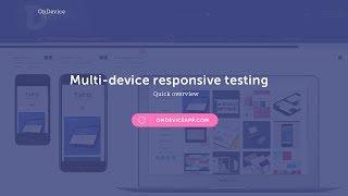 Quick responsive design testing overview OnDevice