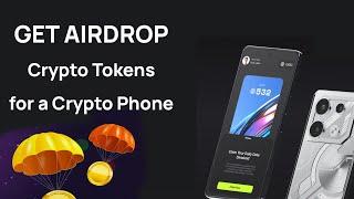 Get Airdrop Crypto Tokens for a Crypto Phone on TON: Exclusive