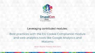 Leveraging contributed modules: best practices with the EU Cookie Compliance module and web ...