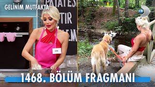 Gelinim Mutfakta 1468. Bölüm Fragmanı