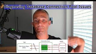 How to Diagnose Database Connection Pool Issues