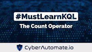 10. MustLearnKQL:  The Count Operator