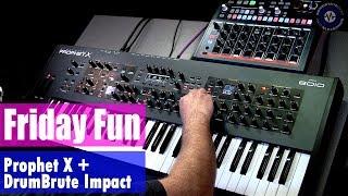 Friday Fun: Prophet X and DrumBrute Impact Synth Jam