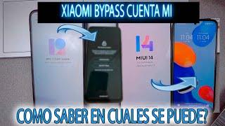 XIAOMI CUENTA MI COMO SABER SI SE PUEDE HACER BYPASS ANDROID 11 12 13 EMUI  12 13 14 BIEN EXPLICADO