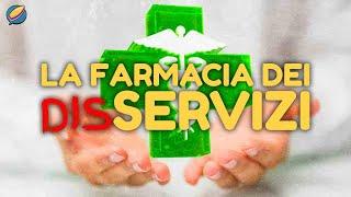 La Farmacia Dei (Dis)Servizi