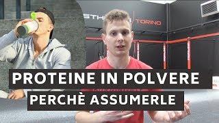 Proteine in polvere | Quando, perché, come?