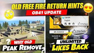 WHY OLD  PEAK REMOVED ? OB41 UPDATE| OLD FREE FIRE RETURN HINTS