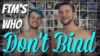 FtM - Dudes Who Don't Bind (ft. Chase Ross)