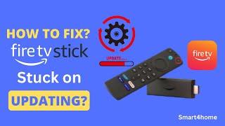 How to fix Firestick Stuck On Updating? [ Why is my Fire Stick stuck updating? ]