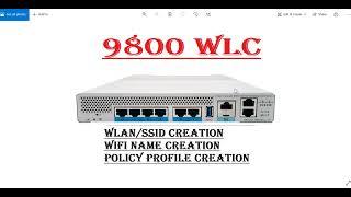 How to create SSID/WLAN/WIFI NAME Cisco WLC 9800#cisco #wireless #9800 #9800wlc