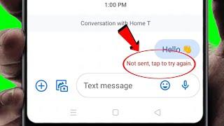 How to Fix Message "Not sent tap to try again" Error on Android