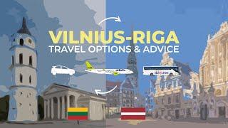 Travelling Between Riga & Vilnius: A Full Guide & Analysis