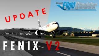 MEGA FENIX UPDATE - A320 V2 IST DA!  - MSFS 2020