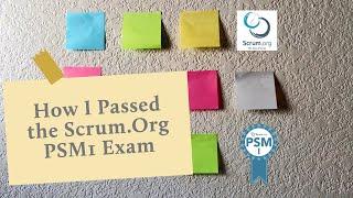 How I Passed the Scrum.Org Professional Scrum Master 1 Exam