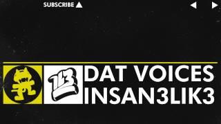 [Electro] - Insan3Lik3 - Dat Voices [Monstercat Release]