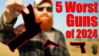 5 Worst Guns of 2024