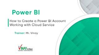 How to create a Power BI Account to work with Cloud Service